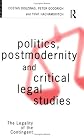 Politics, Postmodernity and Critical Legal Studies: The Legality of the Contingent
