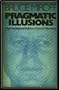Pragmatic illusions: The presidential politics of John F. Kennedy