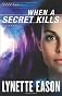 When a Secret Kills
