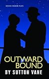 Outward bound : a play in three acts