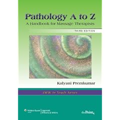 Pathology A to Z: A Handbook for Massage Therapists