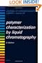 Polymer Characterization by Liquid Chromatography