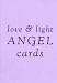 Love and Light Angel Cards