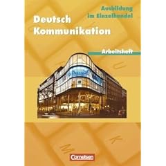 Deutsch: Kommunikation im Einzelhandel: Arbeitsheft
