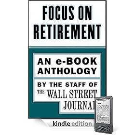 Focus on Retirement: An e-Book Anthology
