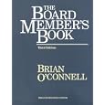 The Board Member's Book: Making a Difference in... by Brian O'Connell