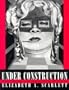 Under Construction: The Body in Spanish Novels (Feminist Issues)