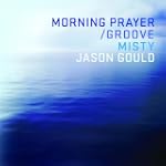 Morning Prayer/Groove