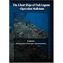 The Ghost Ships of Truk Lagoon - Operation Hailstone