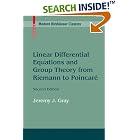 Linear Differential Equations and Group Theory from Riemann to Poincare (Modern Birkhäuser... by Jeremy J. Gray