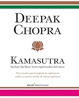 Kamasutra/ Kama sutra: Including the Seven Spiritual Laws of Love