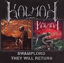 Swamplord/They Will Return
