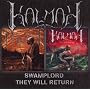 Swamplord/They Will Return
