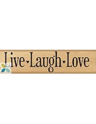 From Amazon.com. Click for details:
 Art and Craft Supply: Momenta 19535 Mounted Stamp, 4-Inch by 1-Inch, Live, Laugh, Love - Momenta Art and Craft Supply: Momenta 19535 Mounted Stamp, 4-Inch by 1-Inch, Live, Laugh, Love - Momenta