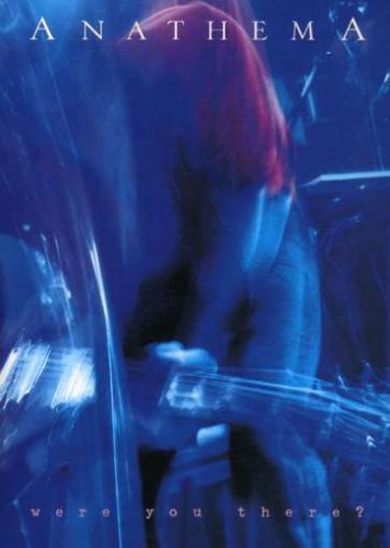 Anathema - Were You There? - Zortam Music