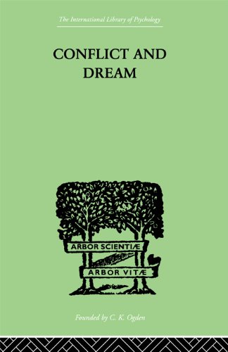 Conflict and Dream (International Library of Psychology)