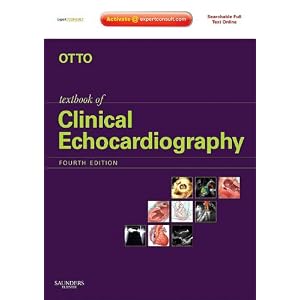 Click here to buy Textbook of Clinical Echocardiography: Expert Consult - Online and Print by Catherine M. Otto MD.