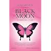 L'ombra del cuore. Black moon