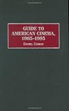 Guide to American Cinema, 1965-1995