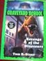REVENGE OF THE DINOSAURS (Graveyard School)