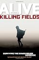 Alive in the Killing Fields: Surviving the Khmer Rouge Genocide