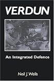 Verdun: An Integrated Defence