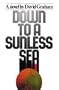 Down to a Sunless Sea
