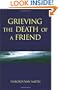 Grieving the Death of a Friend