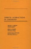 Orbital Interactions in Chemistry