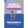 Durchstarten Franz�sisch: Durchstarten in Franz�sisch. Franz�sisch f�r das 2. Lernjahr