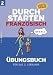 Durchstarten Französisch: Durchstarten in Französisch. Französisch für das 2. Lernjahr bei Bücher zum Namen: 41eb8Z67ySL._SL75_