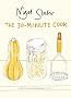 The 30-Minute Cook: The Best of the World's Quick Cooking
