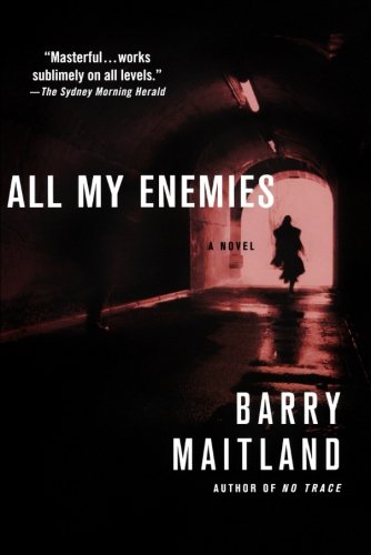 All My Enemies: A Brock and Kolla Mystery (Brock and Kolla Mysteries), by Barry Maitland