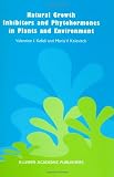 Natural Growth Inhibitors and Phytohormones in Plants and Environment: V. I. Kefeli