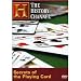 The History Channel : The History Of The Playing Card : The Origin Of Cards , Free Mason Links , Links to The Occult , Vodoo and Mystical Belief