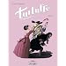 Tartuffe, Tome 3 :