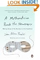 A Mathematician Reads the Newspaper: Making Sense of the Numbers in the Headlines (Penguin science)