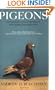 Pigeons: The Fascinating Saga of the World's Most Revered and Reviled Bird