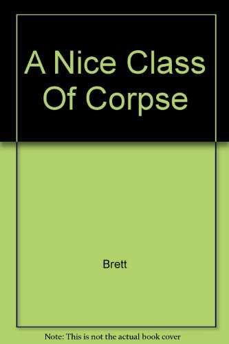 A Nice Class of Corpse