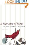 A Summer of Birds: John James Audubon...