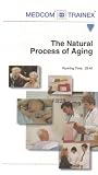 The Natural Process of Aging