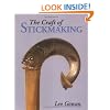 The Craft of Stickmaking