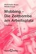 Mobbing - Die Zeitbombe am Arbeitsplatz.
