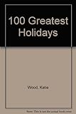 100 greatest holidays in the world