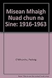 Misean Mhaigh Nuad chun na Síne, 1916-1963