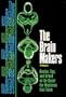 The Brain Makers