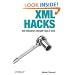 XML Hacks: 100 Industrial-Strength Tips and Tools