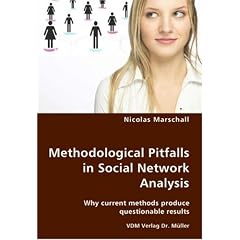 Methodological Pitfalls in Social Network Analysis