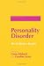 Personality Disorder: The Definitive Reader (Forensic Focus)