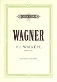 Die Walk&uuml;re (Oper in 3 Akten) WWV 86b: Erster Tag des Rings des Nibelungen / Klavierauszug - Richard Wagner